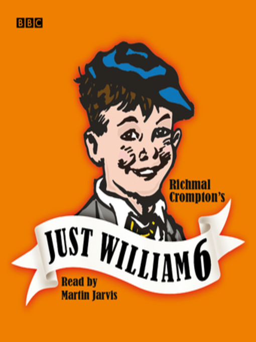 Title details for Just William by Richmal Crompton - Available